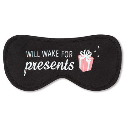 Will Wake For Presents Eye Mask- Final Sale